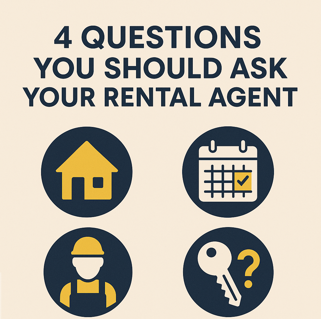 4 Questions You Should Ask Your Rental Agent